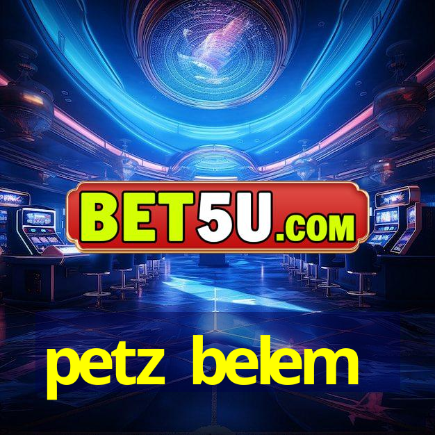 petz belem